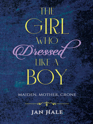 cover image of The Girl Who Dressed like a Boy